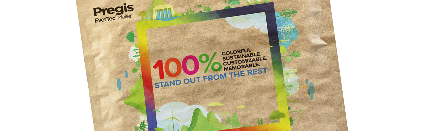 Pregis EverTec mailer with colorful branding, highlighting sustainability, customization, and memorability with the text '100% Stand Out from the Rest.